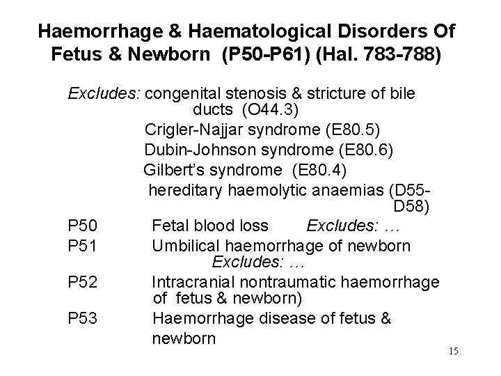 Haemorrhage & Haematological Disorders Of Fetus & Newborn (P 50 -P 61) (Hal. 783