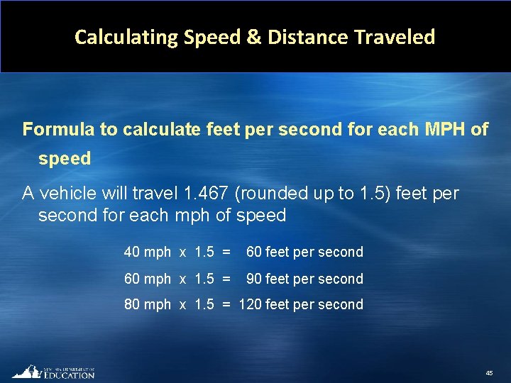 Calculating Speed & Distance Traveled Formula to calculate feet per second for each MPH