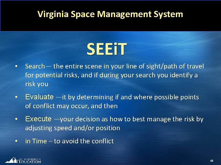 Virginia Space Management System SEEi. T • Search— the entire scene in your line