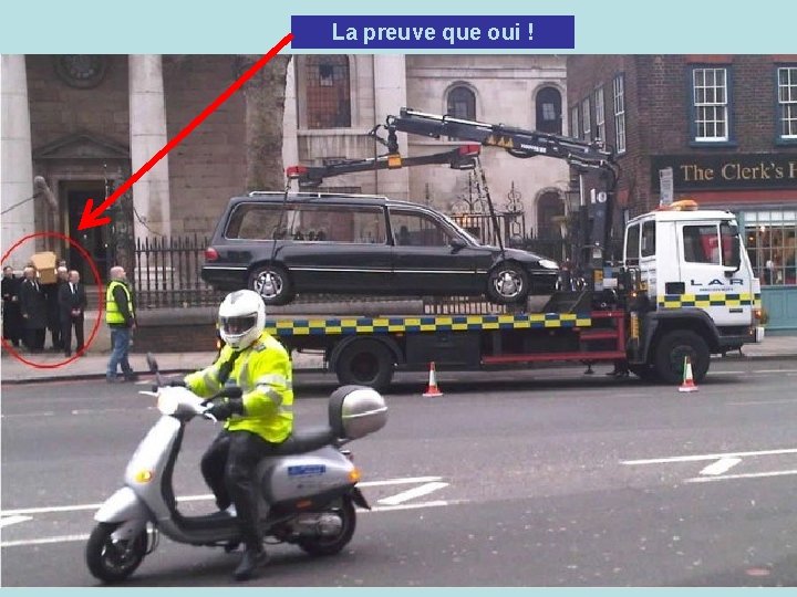 La preuve que oui ! La preuve que oui !