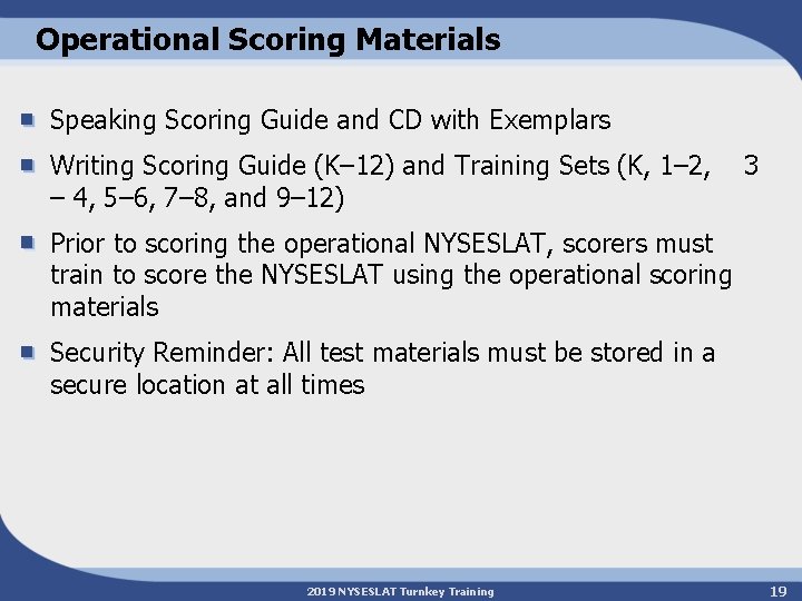 Operational Scoring Materials Speaking Scoring Guide and CD with Exemplars Writing Scoring Guide (K–