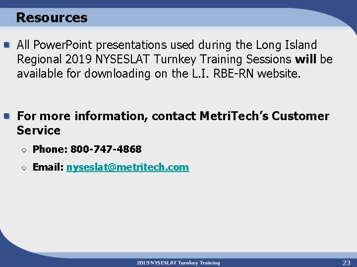Resources All Power. Point presentations used during the Long Island Regional 2019 NYSESLAT Turnkey