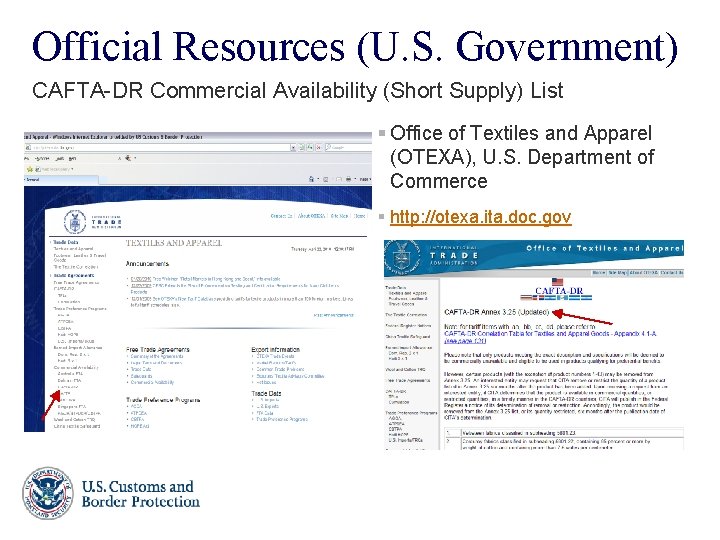 Official Resources (U. S. Government) CAFTA-DR Commercial Availability (Short Supply) List § Office of