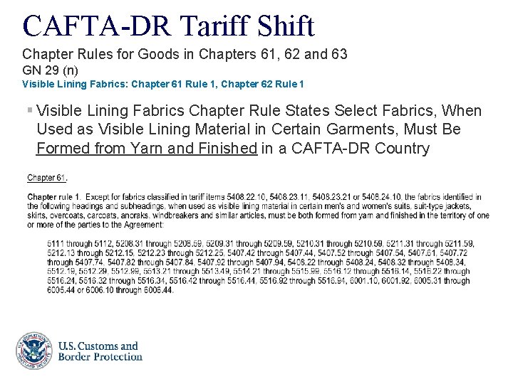CAFTA-DR Tariff Shift Chapter Rules for Goods in Chapters 61, 62 and 63 GN