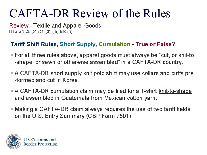 CAFTA-DR Review of the Rules Review - Textile and Apparel Goods HTS GN 29