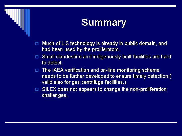 Summary o Much of LIS technology is already in public domain, and had been Summary o Much of LIS technology is already in public domain, and had been