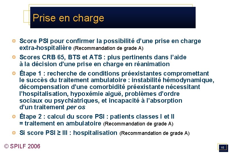 Prise en charge Score PSI pour confirmer la possibilité d’une prise en charge extra-hospitalière