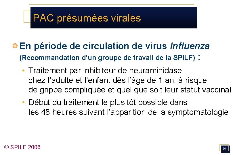 PAC présumées virales En période de circulation de virus influenza (Recommandation d’un groupe de