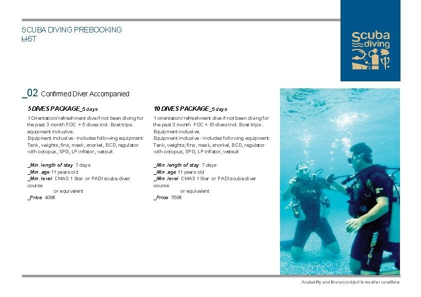 SCUBA DIVING PREBOOKING LIST _02 Confirmed Diver Accompanied 5 DIVES PACKAGE_5 days 10 DIVES