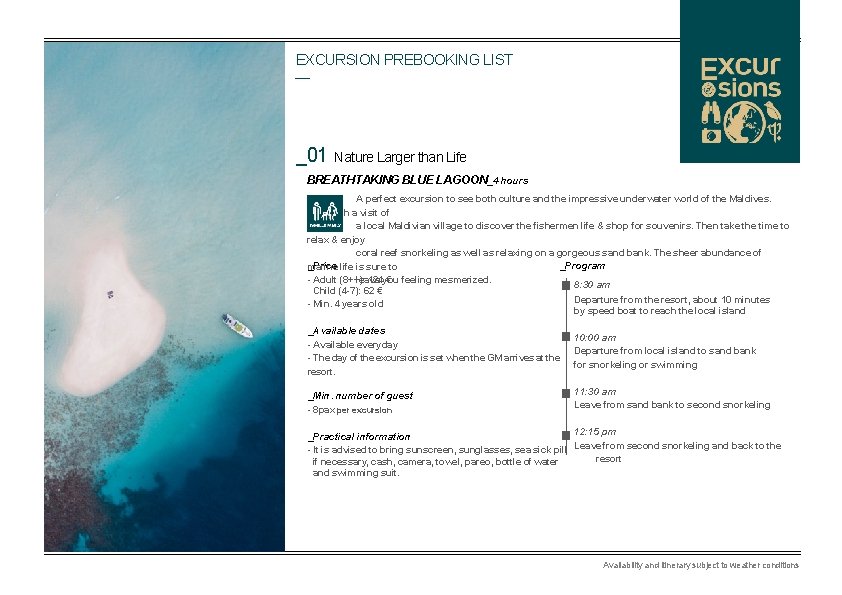 EXCURSION PREBOOKING LIST _01 Nature Larger than Life BREATHTAKING BLUE LAGOON_4 hours A perfect