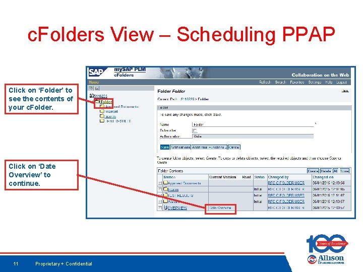 c. Folders View – Scheduling PPAP Click on ‘Folder’ to see the contents of