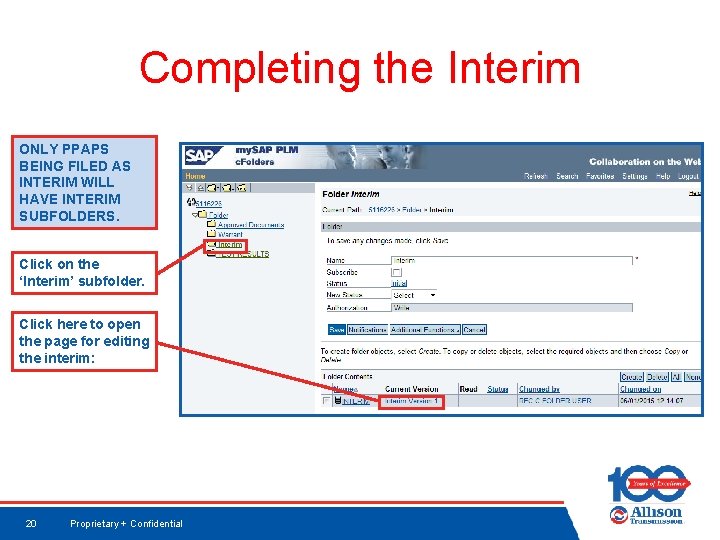 Completing the Interim ONLY PPAPS BEING FILED AS INTERIM WILL HAVE INTERIM SUBFOLDERS. Click