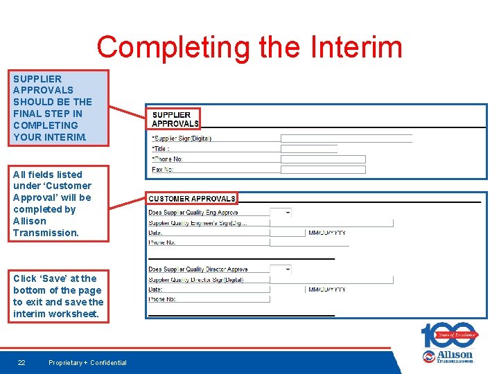 Completing the Interim SUPPLIER APPROVALS SHOULD BE THE FINAL STEP IN COMPLETING YOUR INTERIM.