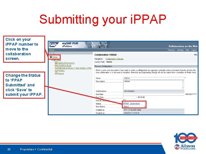 Submitting your i. PPAP Click on your i. PPAP number to move to the