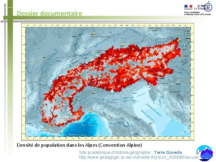 Dossier documentaire Densité de population dans les Alpes (Convention Alpine) Site académique d’histoire-géographie :