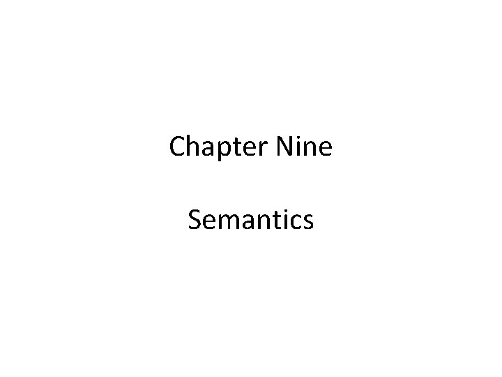 Chapter Nine Semantics 