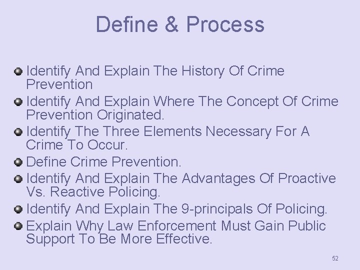 Define & Process Identify And Explain The History Of Crime Prevention Identify And Explain