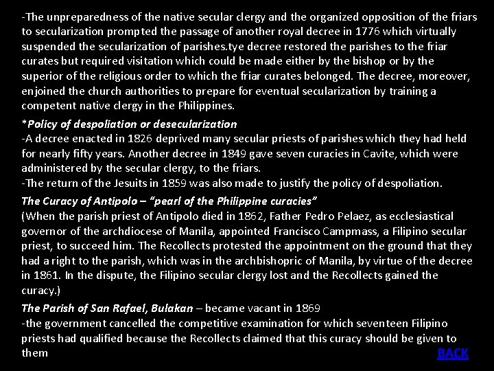 -The unpreparedness of the native secular clergy and the organized opposition of the friars