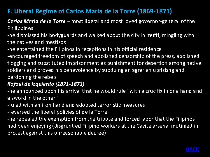 F. Liberal Regime of Carlos Maria de la Torre (1869 -1871) Carlos Maria de