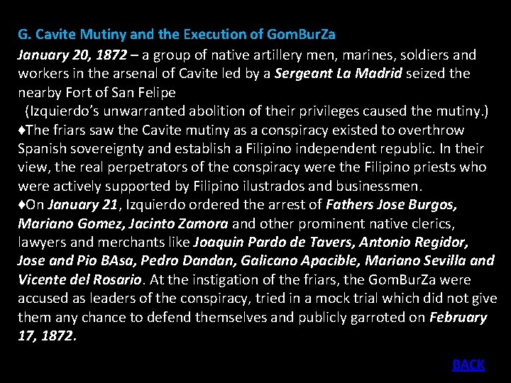 G. Cavite Mutiny and the Execution of Gom. Bur. Za January 20, 1872 –