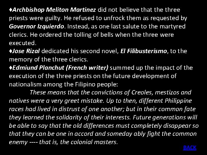 ♦Archbishop Meliton Martinez did not believe that the three priests were guilty. He refused