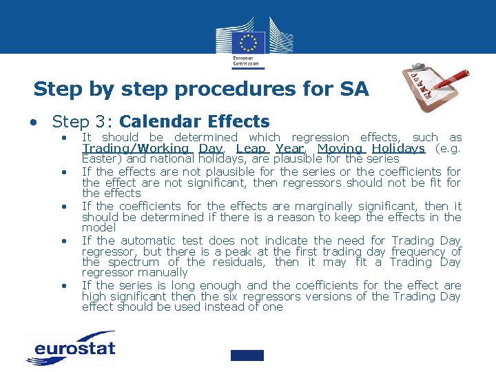 Step by step procedures for SA • Step 3: Calendar Effects • • •