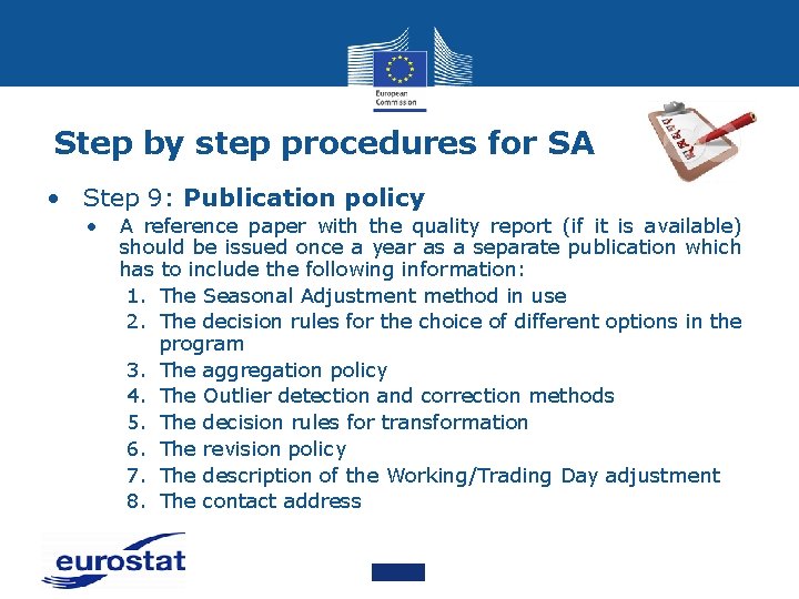 Step by step procedures for SA • Step 9: Publication policy • A reference