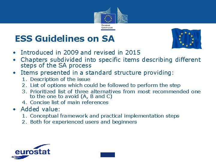 ESS Guidelines on SA • Introduced in 2009 and revised in 2015 • Chapters
