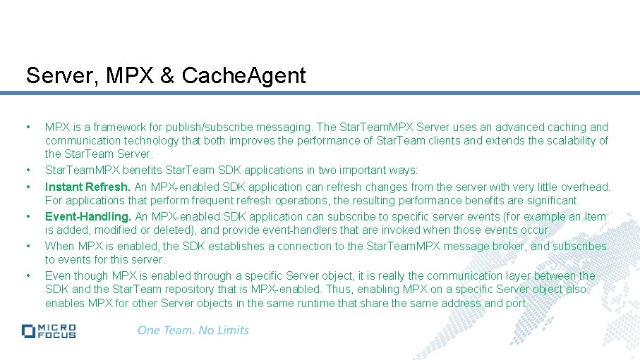 Server, MPX & Cache. Agent • • • MPX is a framework for publish/subscribe