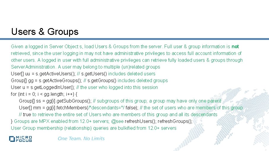 Users & Groups Given a logged in Server Object s, load Users & Groups