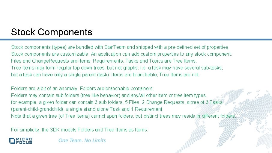 Stock Components Stock components (types) are bundled with Star. Team and shipped with a