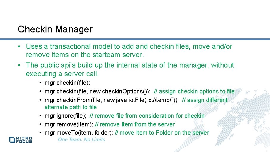 Checkin Manager • Uses a transactional model to add and checkin files, move and/or