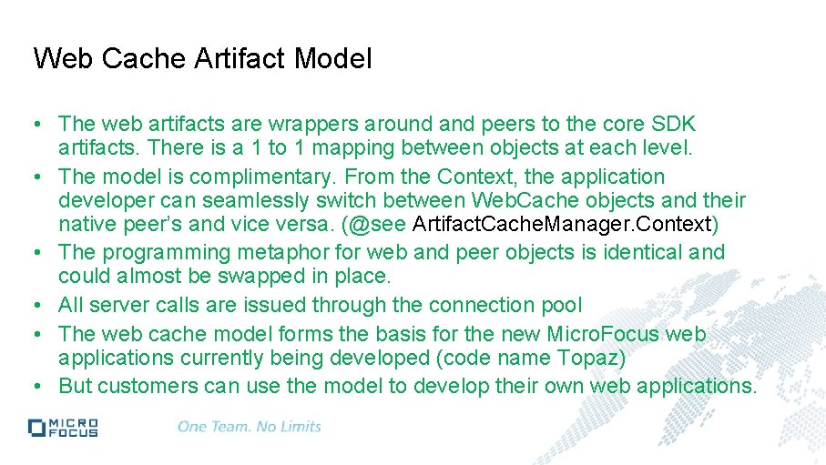 Web Cache Artifact Model • The web artifacts are wrappers around and peers to