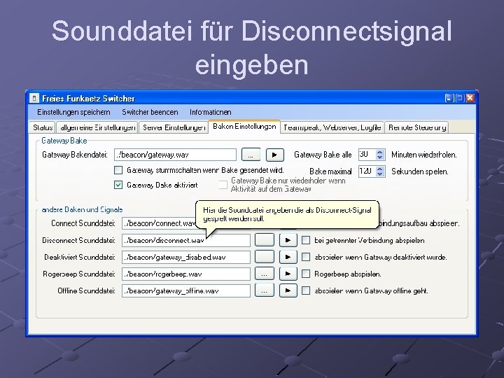 Sounddatei für Disconnectsignal eingeben 