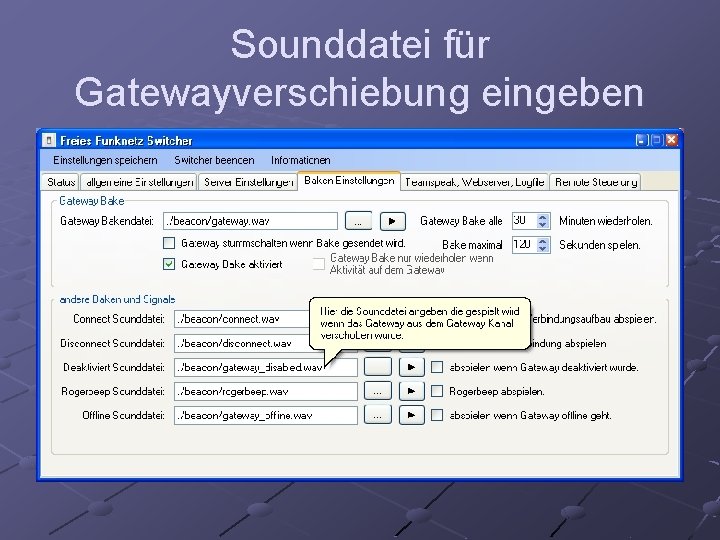 Sounddatei für Gatewayverschiebung eingeben 