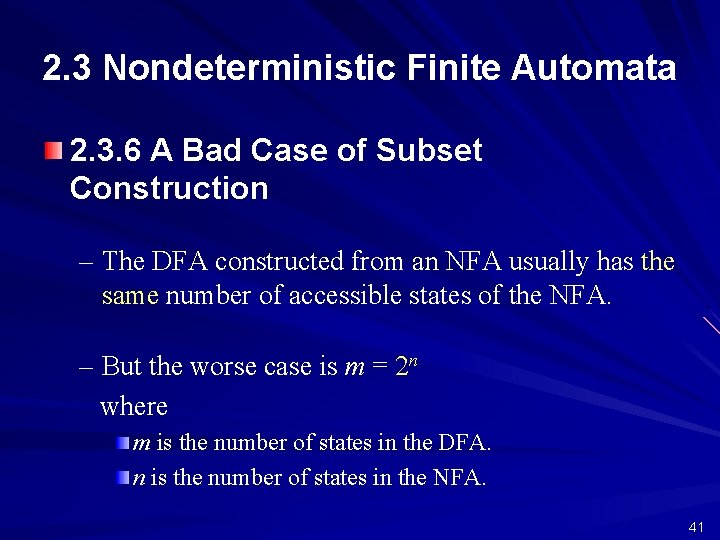 2. 3 Nondeterministic Finite Automata 2. 3. 6 A Bad Case of Subset Construction