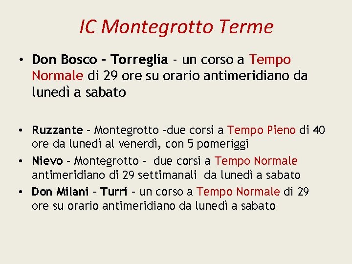 IC Montegrotto Terme • Don Bosco – Torreglia - un corso a Tempo Normale