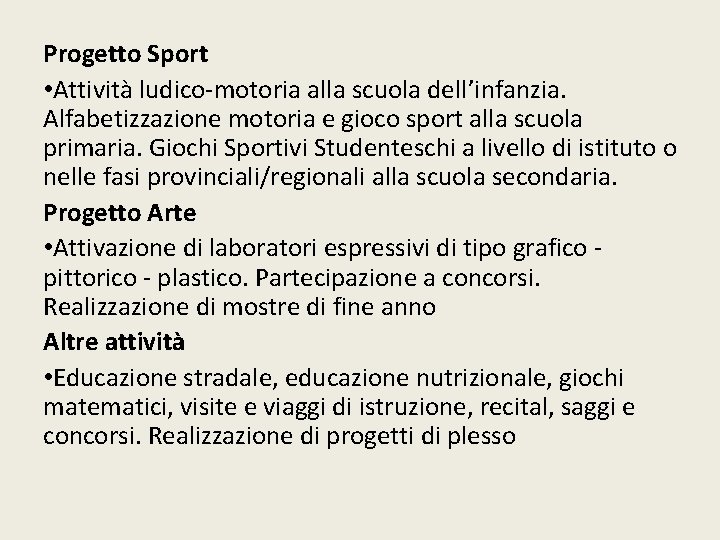 Progetto Sport • Attività ludico-motoria alla scuola dell’infanzia. Alfabetizzazione motoria e gioco sport alla