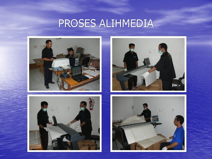 PROSES ALIHMEDIA 