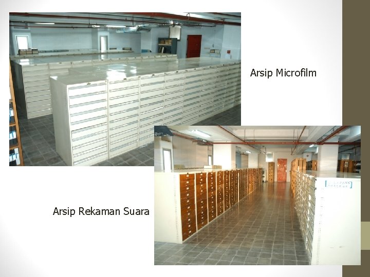 Arsip Microfilm Arsip Rekaman Suara 