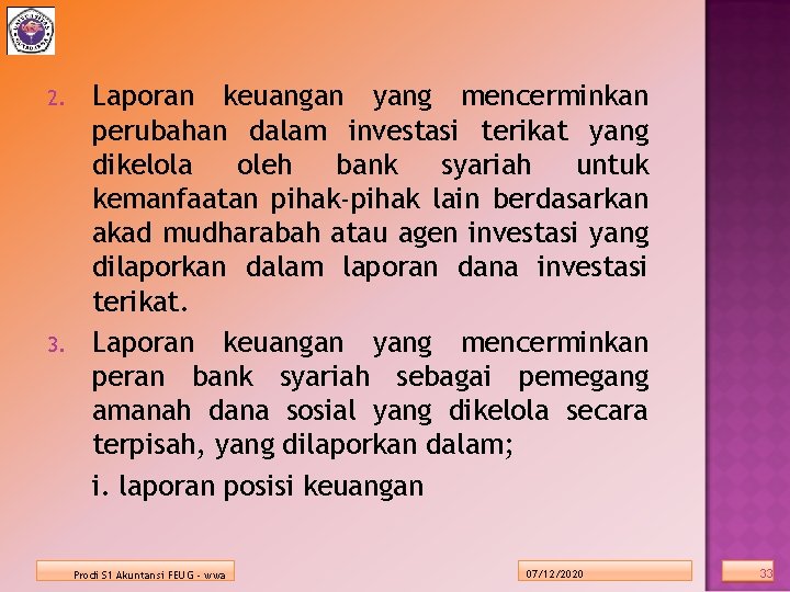 2. 3. Laporan keuangan yang mencerminkan perubahan dalam investasi terikat yang dikelola oleh bank