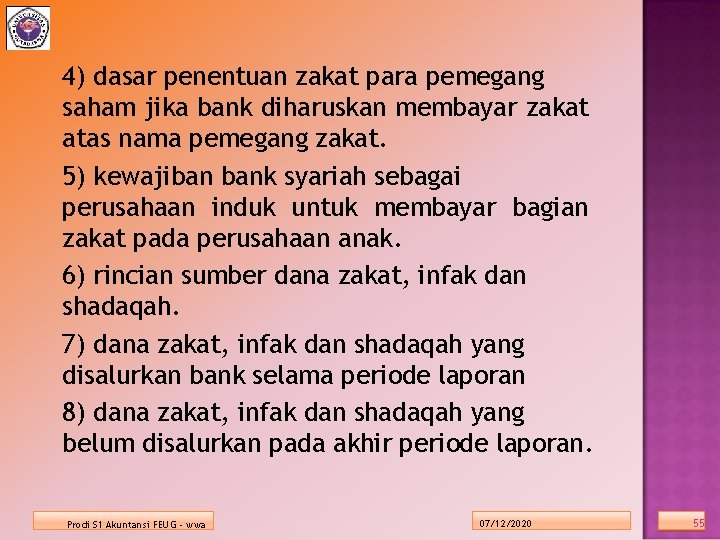 4) dasar penentuan zakat para pemegang saham jika bank diharuskan membayar zakat atas nama