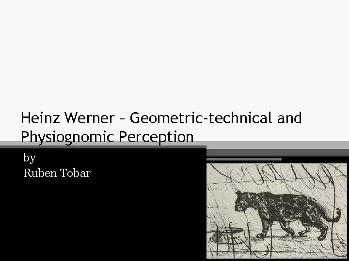 Heinz Werner – Geometric-technical and Physiognomic Perception by Ruben Tobar 
