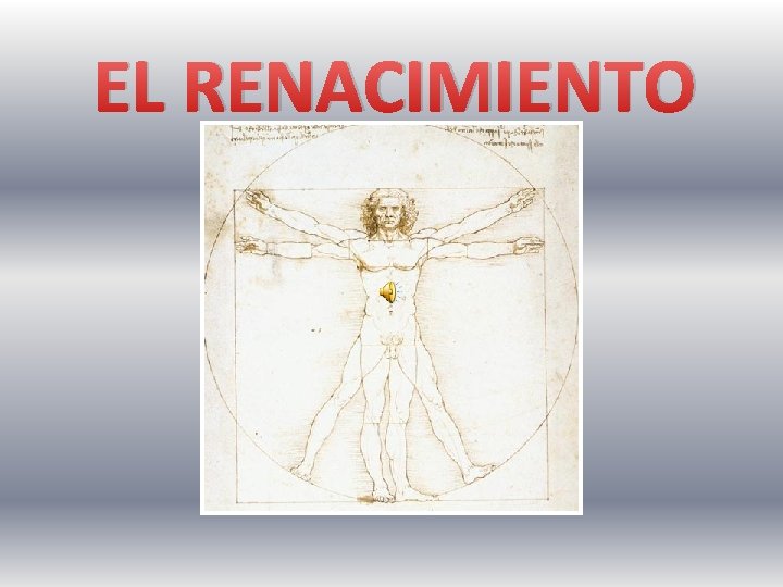 EL RENACIMIENTO 