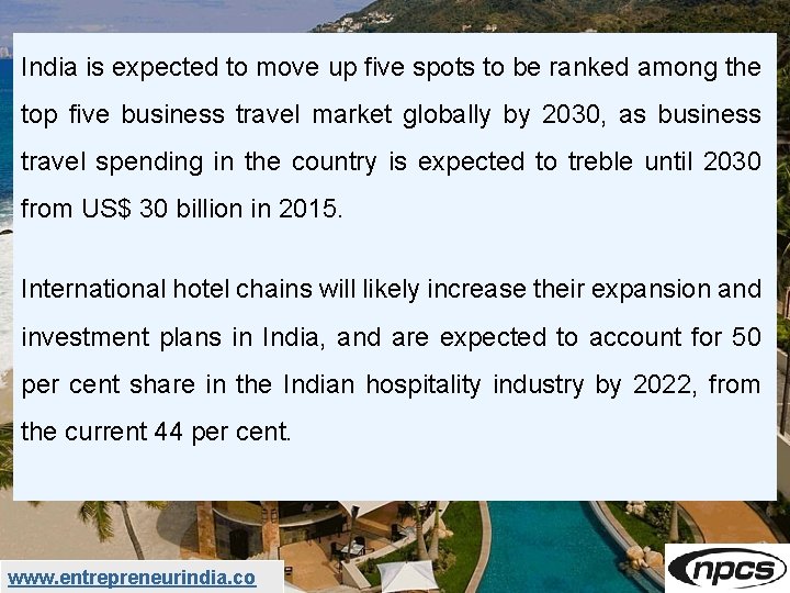 India is expected to move up five spots to be ranked among the top