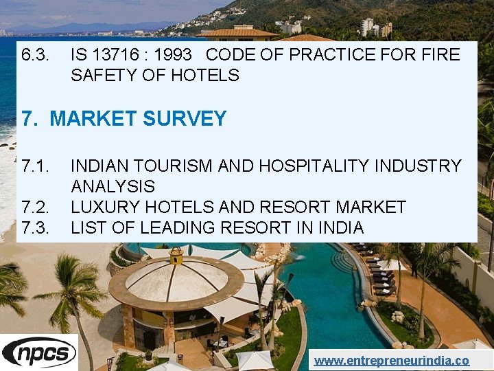 6. 3. IS 13716 : 1993 CODE OF PRACTICE FOR FIRE SAFETY OF HOTELS