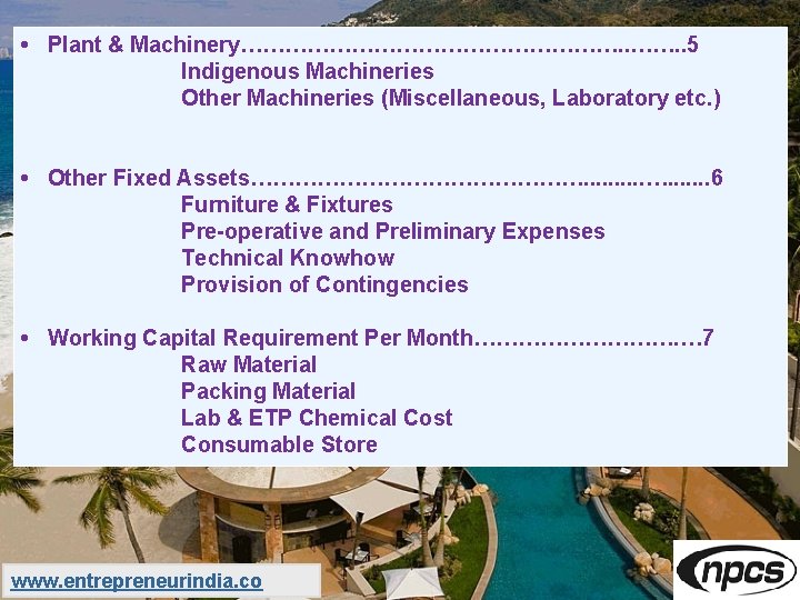  • Plant & Machinery………………………. . 5 Indigenous Machineries Other Machineries (Miscellaneous, Laboratory etc.