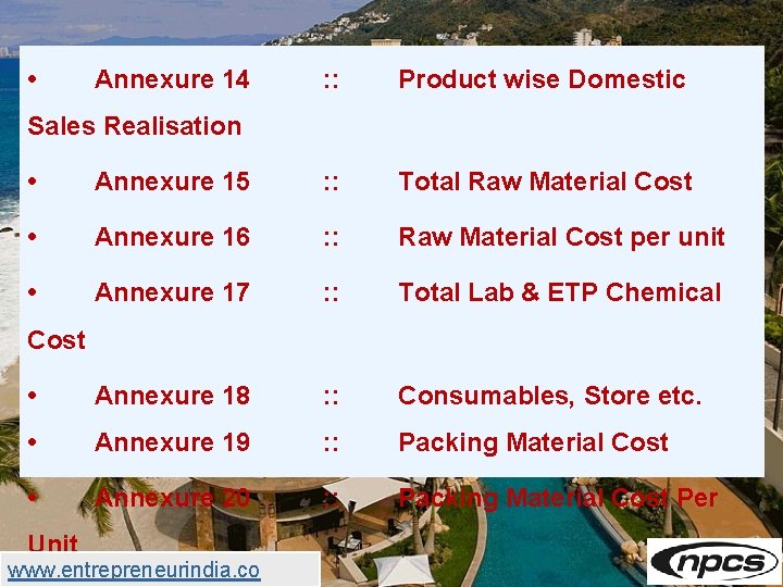  • Annexure 14 : : Product wise Domestic Sales Realisation • Annexure 15