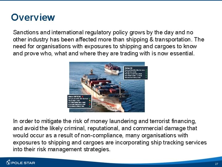 Overview Sanctions and international regulatory policy grows by the day and no other industry