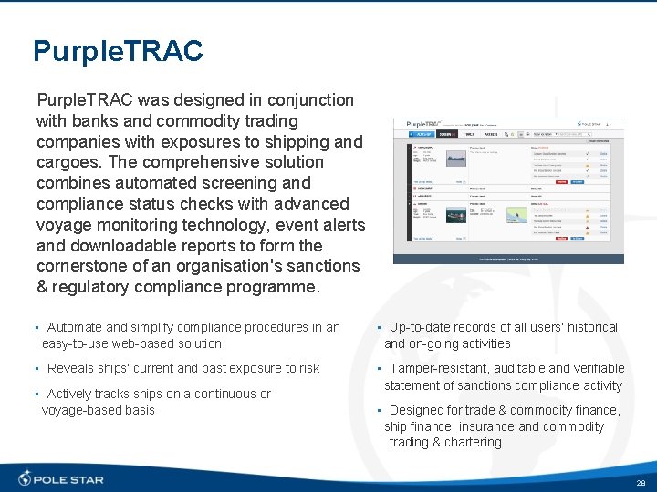 Purple. TRAC was designed in conjunction with banks and commodity trading companies with exposures